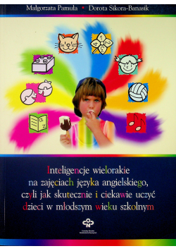 Inteligencje wielorakie na zajęciach języka angielskiego