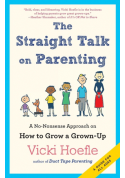 Straight Talk on Parenting