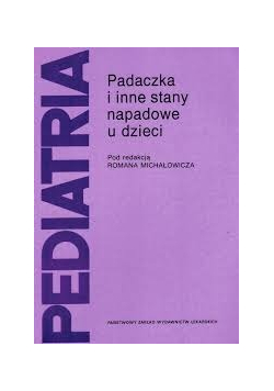 Pediatria Padaczka i inne stany napadowe u dzieci