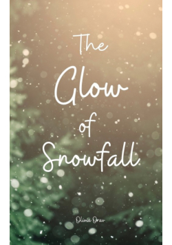 The Glow of Snowfall