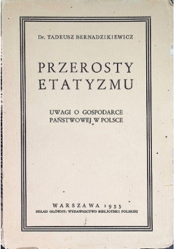 Przerosty etatyzmu 1935 r.