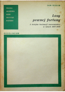Losy pewnej fortuny + Autograf Kosim
