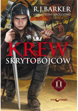 Okaleczone królestwo Tom 2 Krew skrytobójców