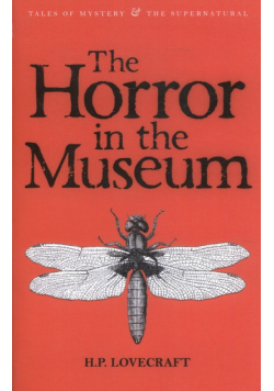 Lovercraft H.P. - The Horror in the Museum Collected Short Stories Volume 2