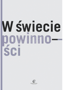 W świecie powinności