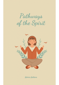 Pathways of the Spirit