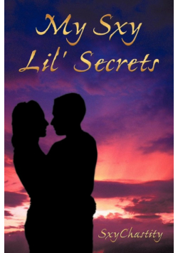 My Sxy Lil' Secrets