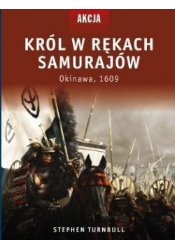 Król w rękach samurajów