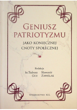 Geniusz Patriotyzmu jako koniecznej cnoty społecznej