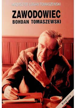 Zawodowiec Bohdan Tomaszewski Dedykacja Tomaszewskiego  plus Autograf Tomaszewski
