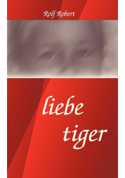 liebe tiger