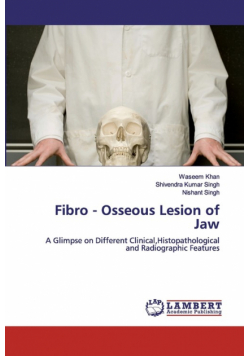 Fibro - Osseous Lesion of Jaw