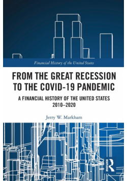From the Great Recession to the Covid-19 Pandemic