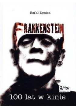 Frankenstein 100 lat w kinie