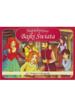 Najpiękniejsze bajki świata Roszpunka / Jaś i Małgosia
