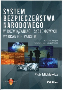 System bezpieczeństwa narodowego w rozwiązaniach systemowych wybranych państw