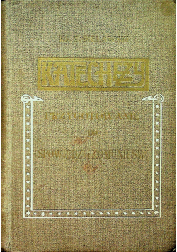 Przygotowanie do spowiedzi i komunii św 1912 r