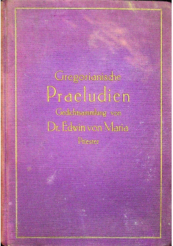 Gregorianische Praeludien 1929r