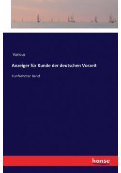 Anzeiger für Kunde der deutschen Vorzeit