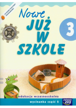 Szkoła na miarę Nowe już w szkole 3 wycinanka część 2
