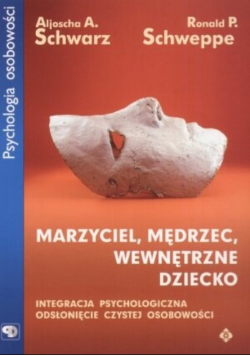 Marzyciel mędrzec wewnętrzne dziecko
