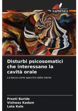 Disturbi psicosomatici che interessano la cavità orale