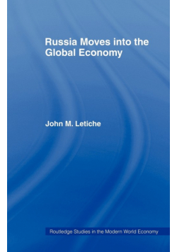 Russia Moves into the Global Economy