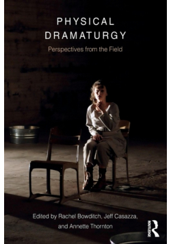 Physical Dramaturgy