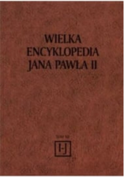 Wielka Encyklopedia Jana Pawła II Tom XII