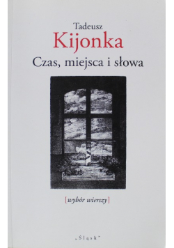 Czas miejsca i słowa