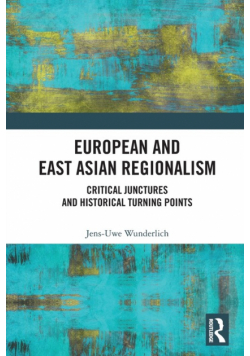 European and East Asian Regionalism