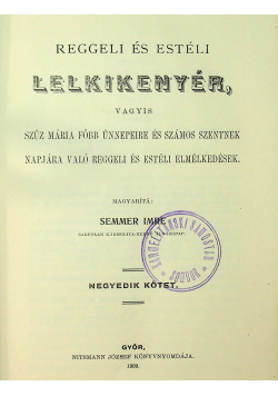 Reggeli es esteli lelkikenyer 1909 r