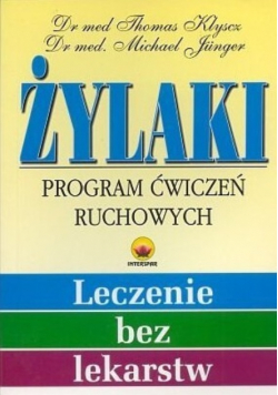 Żylaki Program ćwiczeń ruchowych Leczenie bez lekarstw