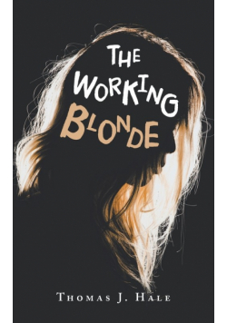 The Working Blonde