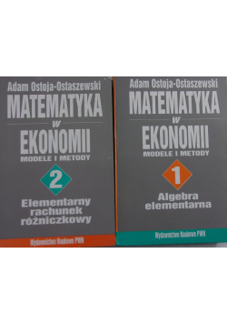 Matematyka w ekonomii modele i metody II Tomy