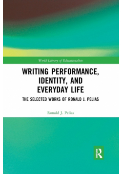 Writing Performance, Identity, and Everyday Life
