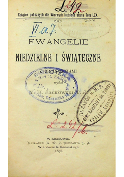 Ewangelie niedzielne i świąteczne z objaśnieniami 1898 r.