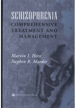 Schizophrenia: Comprehensive Treatment and Management