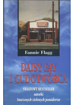 Daisy Fay i cudotwórca