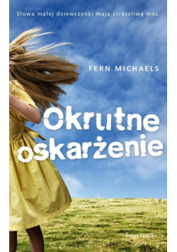 Okrutne oskarżenie