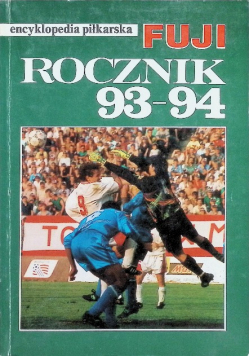 Encyklopedia piłkarska FUJI rocznik 93 - 94