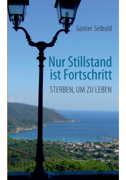 Nur Stillstand ist Fortschritt
