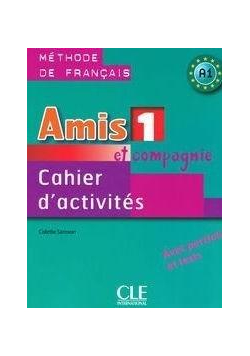 Amis et Compagnie 1 ćwiczenia PW CLE