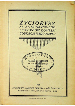 Życiorysy Ks St Konarskiego w twórców komisji edukacji narodowej 1925 r.