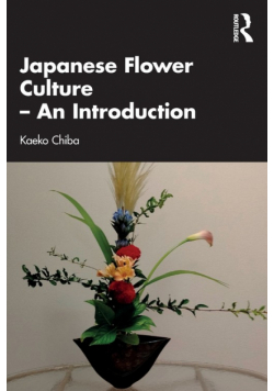 Japanese Flower Culture - An Introduction