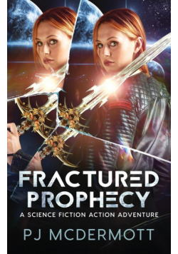 Fractured Prophecy