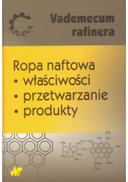 Vademecum rafinera Ropa naftowa