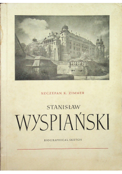 Stanisław Wyspiański + Autograf Zimmera