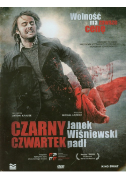 Czarny czwartek Janek Wiśniewski padł