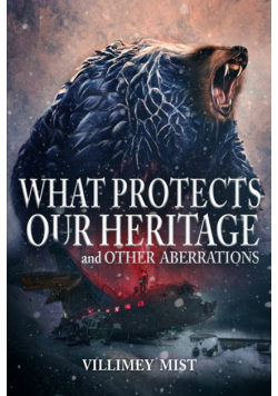 What Protects Our Heritage and Other Aberrations